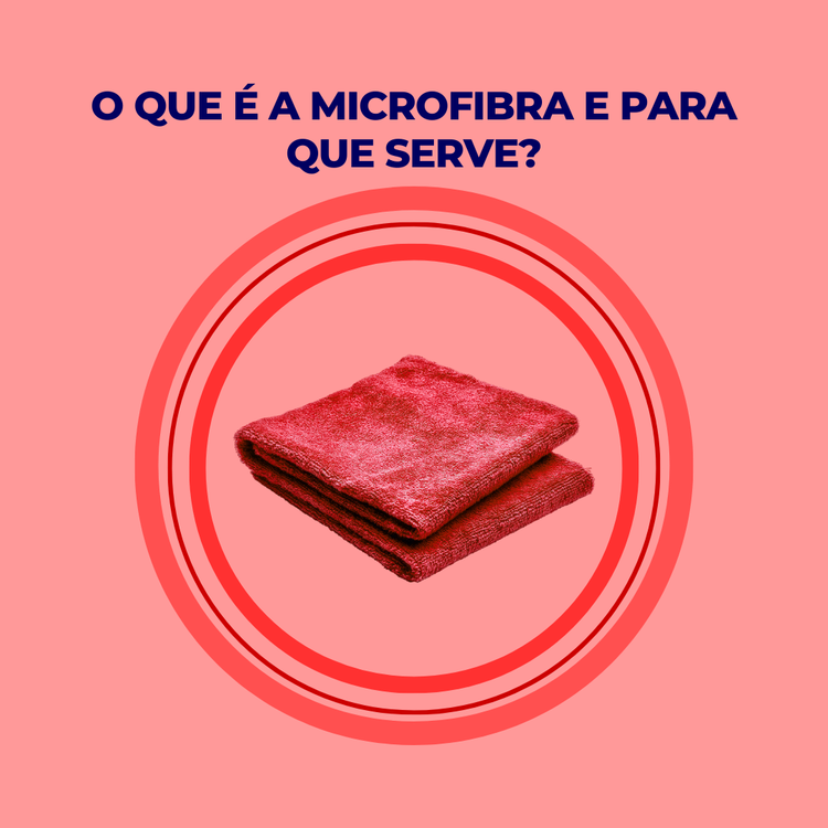 O que é a Microfibra e Para que Serve?