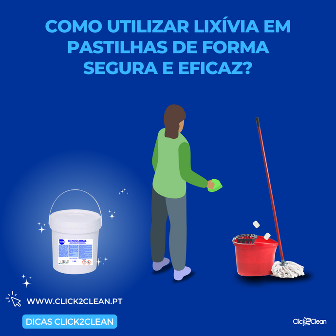 Como utilizar lixívia em pastilhas de forma segura e eficaz?