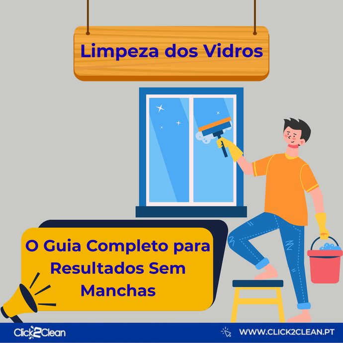 Limpeza dos Vidros: O Guia Completo para Resultados Sem Manchas